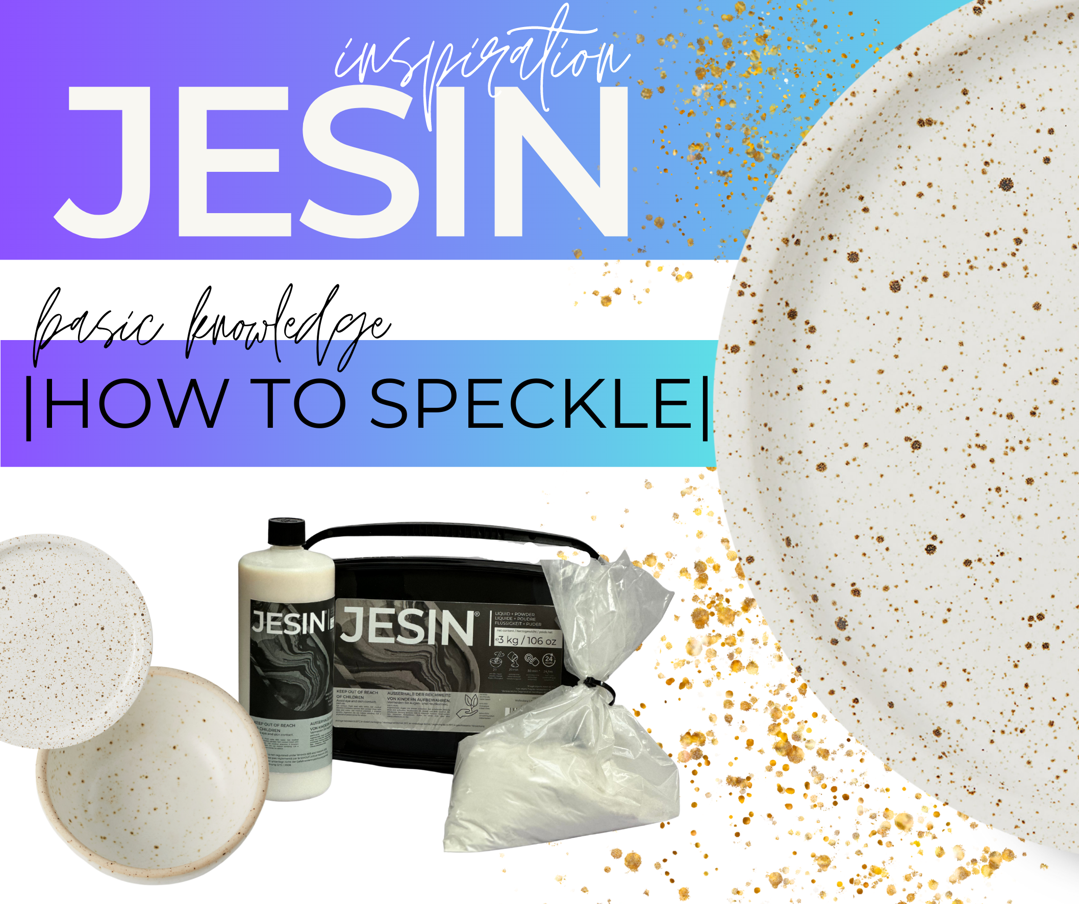 HOW TO SPECKLE JESIN?